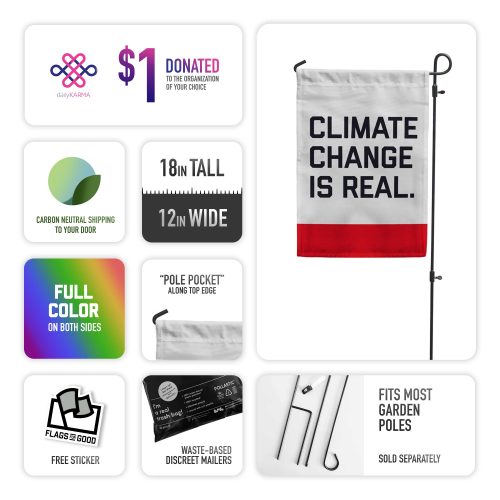 Climate Change Is Real Garden Flag Spec sheet