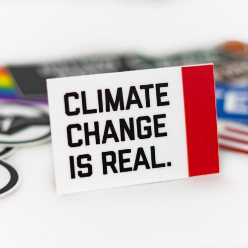 Climate Change Is Real Sticker