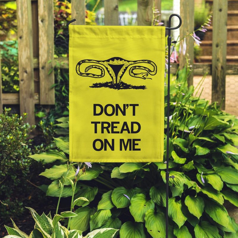 Don t Tread On Me Uterus Garden Flag Outdoors