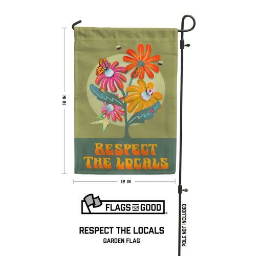 Respect the locals polinators garden flag specs