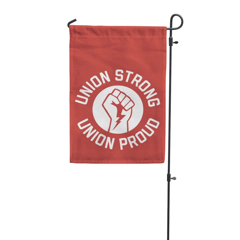 Union Proud Union Strong Garden Flag