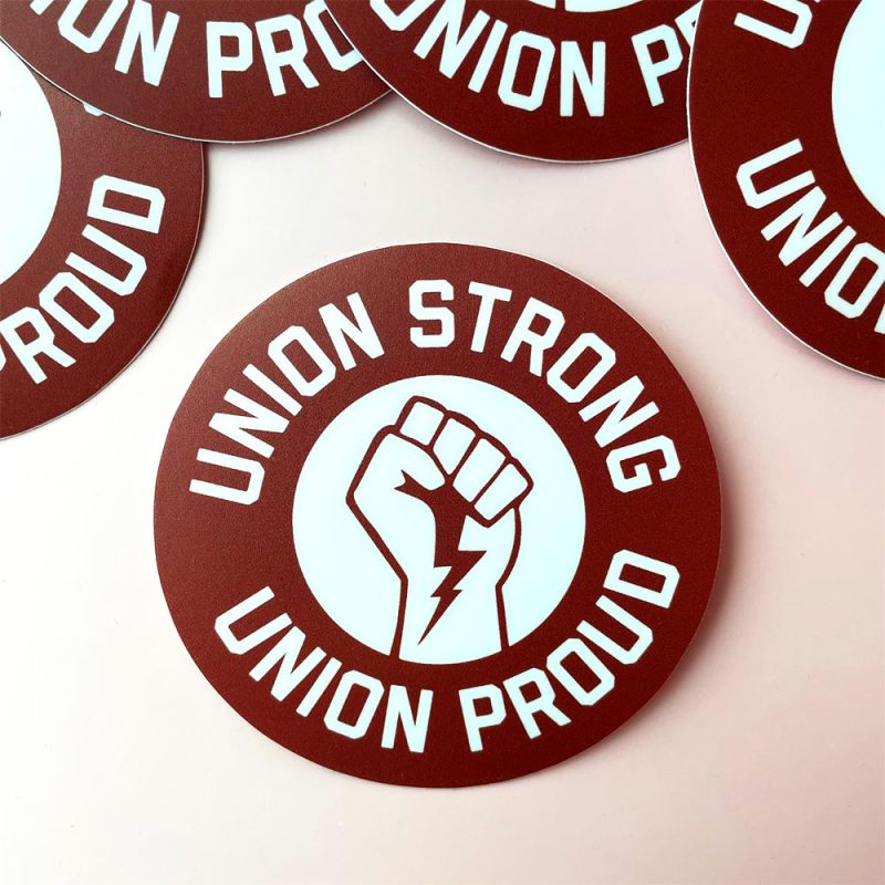 Union Strong Union Proud Round Vinyl Sticker